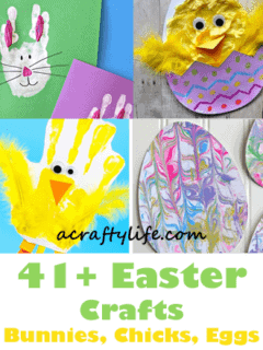 Kids Easter Crafts - 20 plus crafts- bunnies, chicks, lambs - spring crafts - acraftylife.com