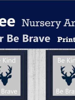 Be Brave Be Kind - Navy and Gray - Free nursery art - free printable nursery art - woodland wall art - deer print - #nursery #babyboy