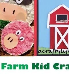 farm kid crafts - farm crafts for kids - farm theme - animal crafts #preschool #craftsforkids #kidscrafts