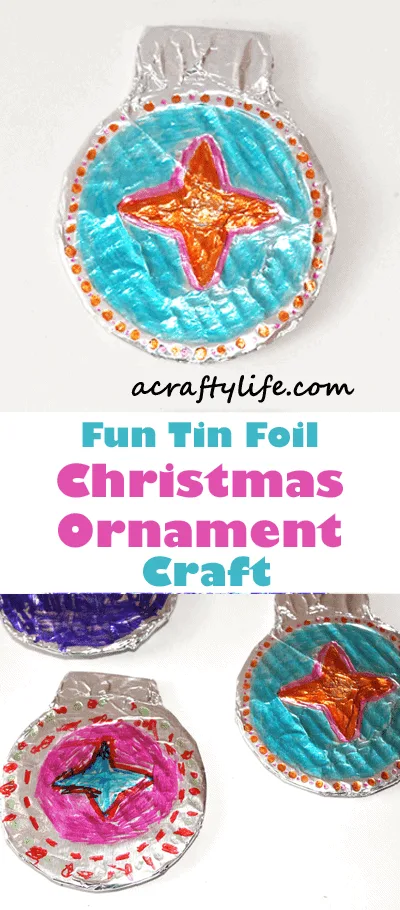 Easy tin foil Christmas ornament craft - arts and crafts activities - DIY Christmas ornament - keepsakes - acraftylife.com #kidscraft #craftsforkids #christmas #preschool