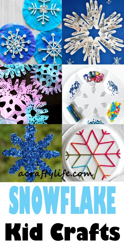 Winter Craft Inspiration: The Best 25 Snowflake Crafts for Kids - Classy  Mommy