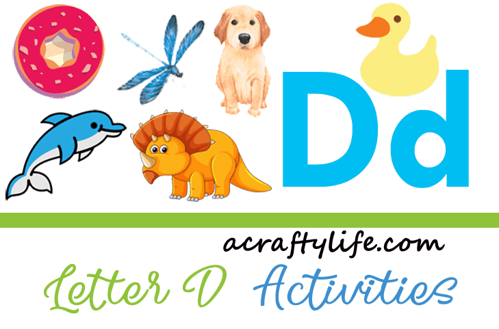 Letter D Printable Activities - Crafts for Letter D- Preschool kid craft - alphabet math recipe acraftylife.com #preschool #craftsforkids #kidscrafts