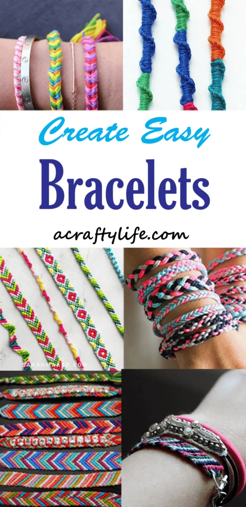 Make some of these easy bracelets. There are lots of fun ideas.