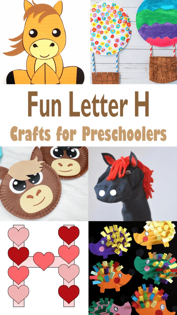 Make fun Letter H crafts for preschoolers. There are horse, hot air balloons, hedgehogs, hearts, and more.