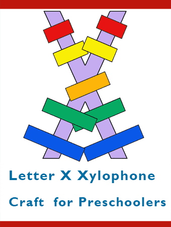 letter x for xylophone craft